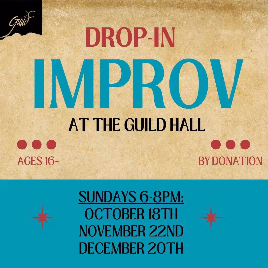 Drop-in improv at the Guild Hall